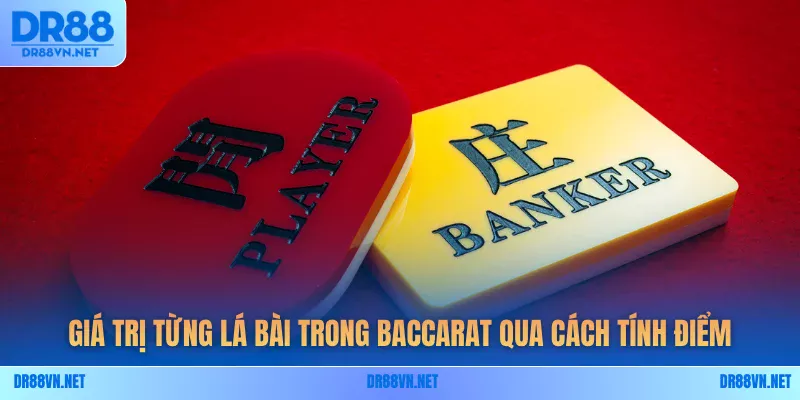 Giá trị từng lá bài trong Baccarat qua cách tính điểm Giá trị từng lá bài trong Baccarat qua cách tính điểm
