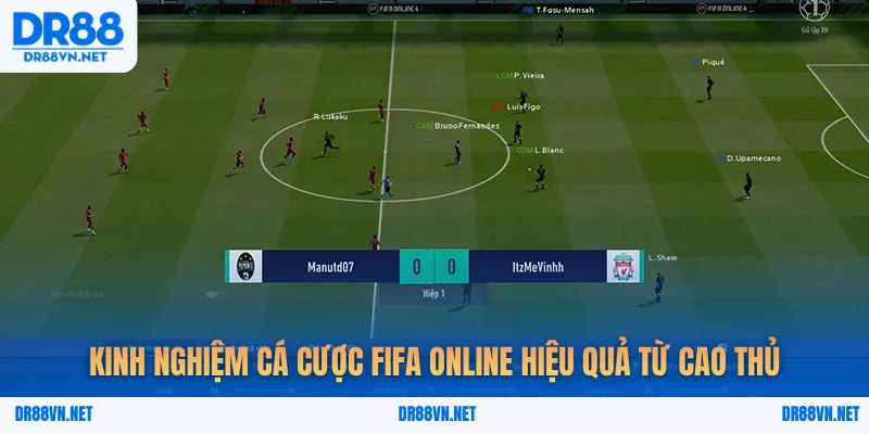 Kinh nghiệm cá cược FIFA online hiệu quả từ cao thủ Kinh nghiệm cá cược FIFA online hiệu quả từ cao thủ